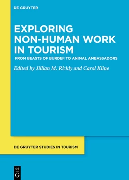 Abbildung von Rickly / Kline | Exploring non-human work in tourism | 1. Auflage | 2021 | beck-shop.de