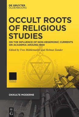 Abbildung von Mühlematter / Zander | Occult Roots of Religious Studies | 1. Auflage | 2021 | beck-shop.de