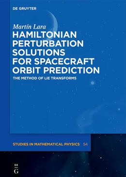 Abbildung von Lara | Hamiltonian Perturbation Solutions for Spacecraft Orbit Prediction | 1. Auflage | 2021 | beck-shop.de