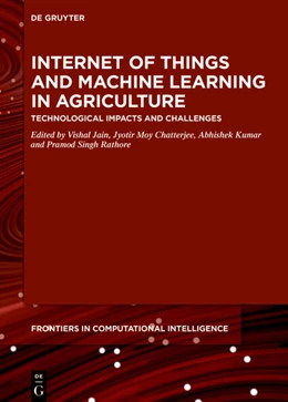 Abbildung von Chatterjee / Kumar | Internet of Things and Machine Learning in Agriculture | 1. Auflage | 2021 | beck-shop.de