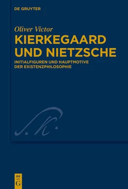 Abbildung von Victor | Kierkegaard und Nietzsche | 1. Auflage | 2021 | beck-shop.de