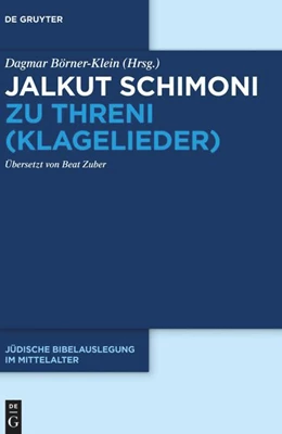 Abbildung von Börner-Klein | Jalkut Schimoni zu Threni (Klagelieder) | 1. Auflage | 2021 | beck-shop.de