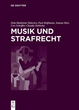 Abbildung von Halecker / Hoffmann | Musik und Strafrecht | 1. Auflage | 2021 | beck-shop.de