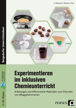 Abbildung von Weirauch / Schenk | Experimentieren im inklusiven Chemieunterricht | 1. Auflage | 2021 | beck-shop.de