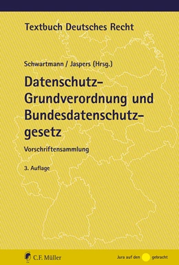 Abbildung von Schwartmann / Jaspers | Datenschutz-Grundverordnung und Bundesdatenschutzgesetz | 3. Auflage | 2021 | beck-shop.de