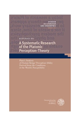 Abbildung von Hu | A Systematic Research of the Platonic Perception-Theory | 1. Auflage | 2022 | beck-shop.de