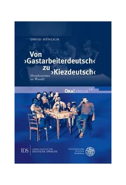 Abbildung von Hünlich | Von >Gastarbeiterdeutsch< zu >Kiezdeutsch< | 1. Auflage | 2022 | beck-shop.de