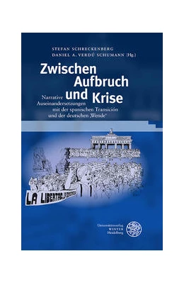 Abbildung von Schreckenberg / Verdú Schumann | Zwischen Aufbruch und Krise | 1. Auflage | 2022 | beck-shop.de