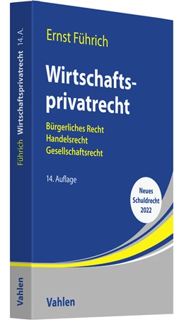 Abbildung von Führich | Wirtschaftsprivatrecht | 14. Auflage | 2022 | beck-shop.de