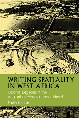 Abbildung von Krishnan | Writing Spatiality in West Africa | 1. Auflage | 2018 | 4 | beck-shop.de