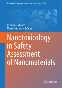 Abbildung von Louro / Silva | Nanotoxicology in Safety Assessment of Nanomaterials | 1. Auflage | 2022 | 1357 | beck-shop.de