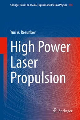 Abbildung von Rezunkov | High Power Laser Propulsion | 1. Auflage | 2021 | beck-shop.de