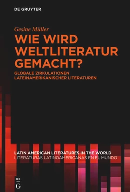 Abbildung von Müller | Wie wird Weltliteratur gemacht? | 1. Auflage | 2020 | beck-shop.de