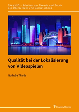 Abbildung von Thiede | Qualität bei der Lokalisierung von Videospielen | 1. Auflage | 2021 | beck-shop.de