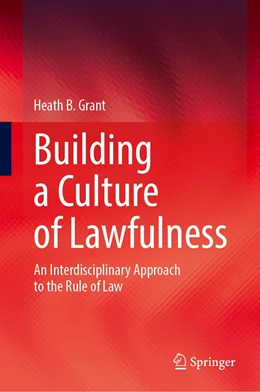 Abbildung von Grant | Building a Culture of Lawfulness | 1. Auflage | 2021 | beck-shop.de