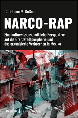 Abbildung von Goßen | Narco-Rap | 1. Auflage | 2021 | beck-shop.de
