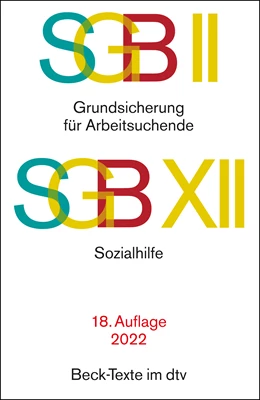 Abbildung von SGB II: Grundsicherung für Arbeitsuchende / SGB XII: Sozialhilfe | 18. Auflage | 2022 | 5767 | beck-shop.de
