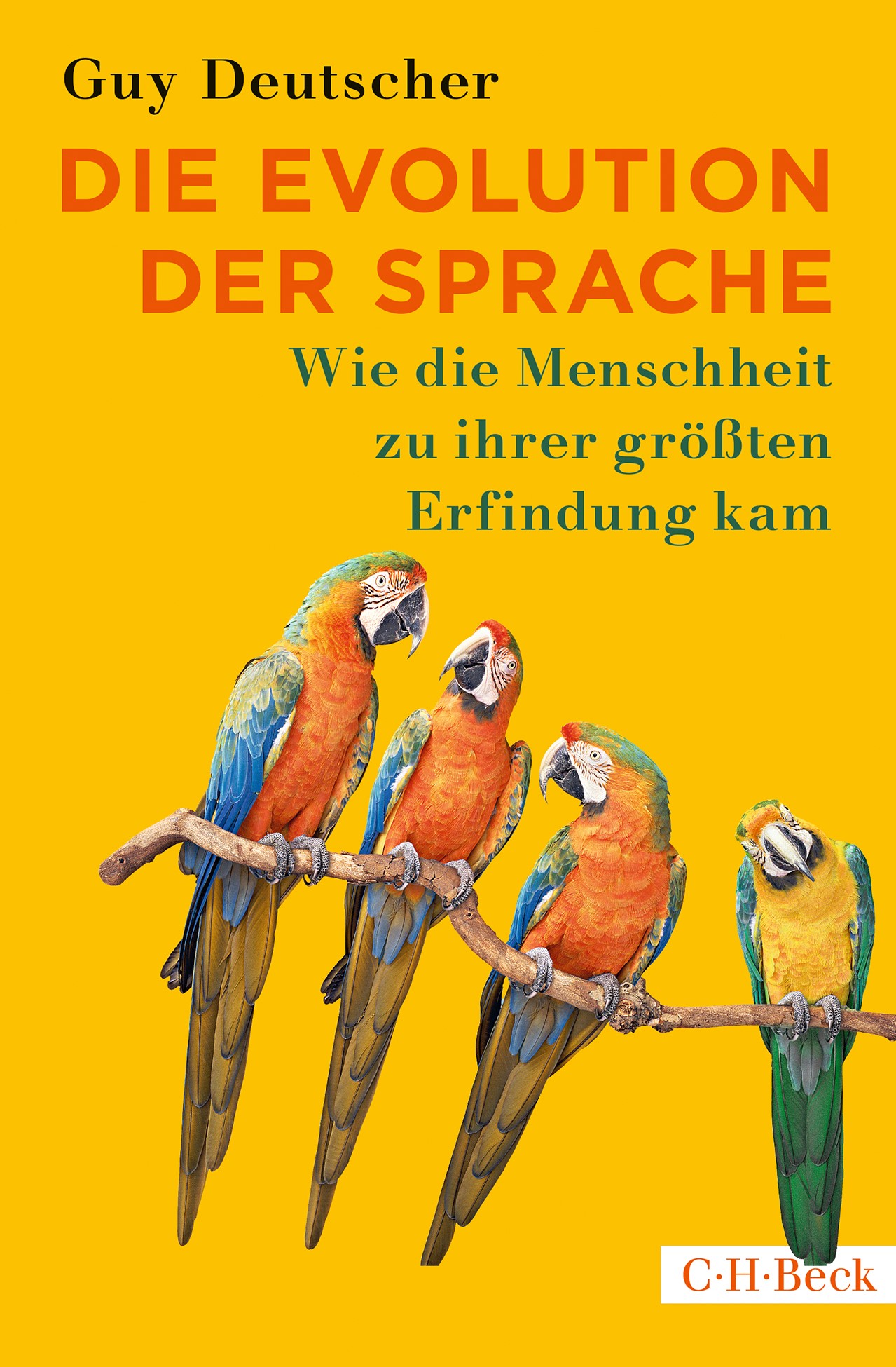 Cover: Deutscher, Guy, Die Evolution der Sprache