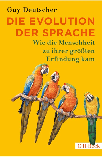 Cover: Guy Deutscher, Die Evolution der Sprache