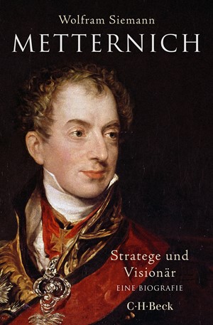 Cover: Wolfram Siemann, Metternich