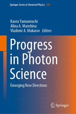 Abbildung von Yamanouchi / Manshina | Progress in Photon Science | 1. Auflage | 2021 | beck-shop.de