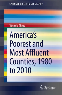 Abbildung von Shaw | America's Poorest and Most Affluent Counties, 1980 to 2010 | 1. Auflage | 2021 | beck-shop.de