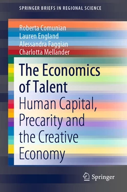 Abbildung von Comunian / England | The Economics of Talent | 1. Auflage | 2021 | beck-shop.de