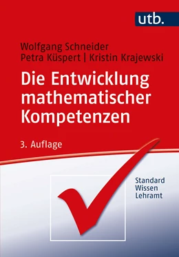Abbildung von Schneider / Küspert | Die Entwicklung mathematischer Kompetenzen | 3. Auflage | 2021 | beck-shop.de