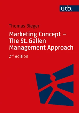 Abbildung von Bieger | Marketing Concept - The St. Gallen Management Approach | 2. Auflage | 2021 | beck-shop.de