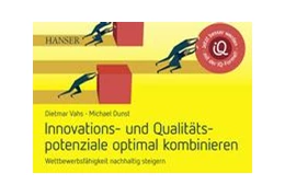 Abbildung von Dunst / Vahs | Innovations- und Qualitätspotenziale optimal kombinieren und Wettbewerbsfähigkeit nachhaltig steigern | 1. Auflage | 2021 | beck-shop.de