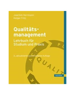 Abbildung von Herrmann / Fritz | Qualitätsmanagement - Lehrbuch für Studium und Praxis | 3. Auflage | 2021 | beck-shop.de