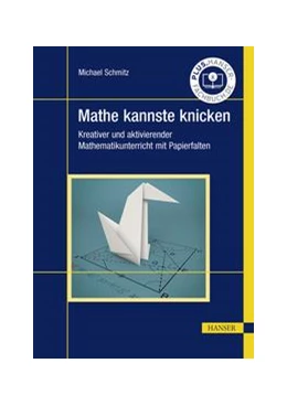 Abbildung von Schmitz | Mathe kannste knicken | 1. Auflage | 2021 | beck-shop.de