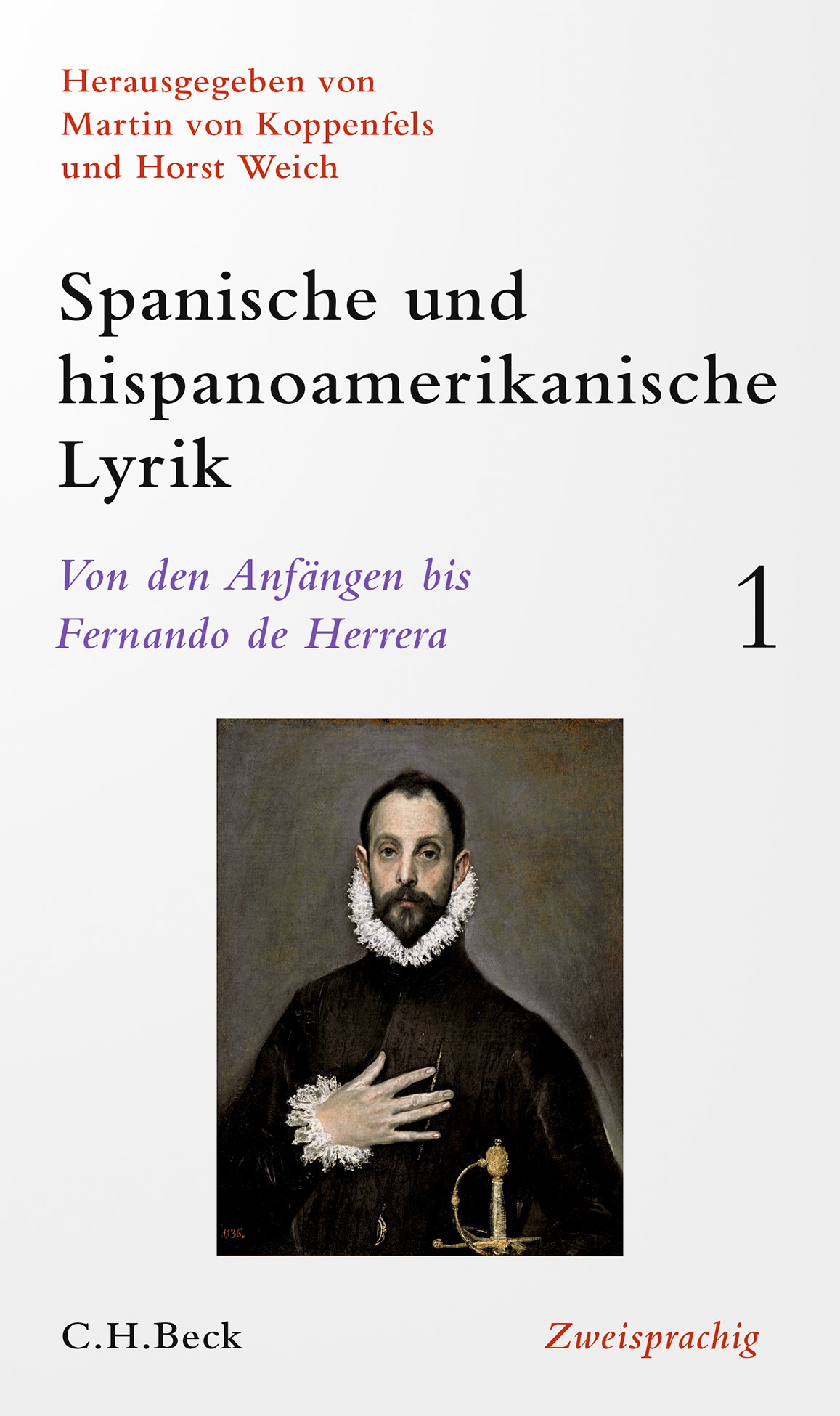 Cover:, Spanische und hispanoamerikanische Lyrik Bd. 1: Von den Anfängen bis Fernando de Herrera