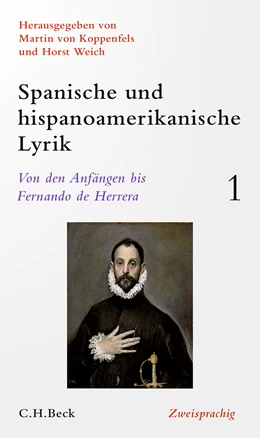 Abbildung von Spanische und hispanoamerikanische Lyrik Bd. 1: Von den Anfängen bis Fernando de Herrera | 1. Auflage | 2022 | beck-shop.de