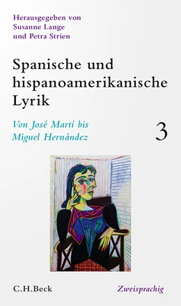 Abbildung von Spanische und hispanoamerikanische Lyrik Bd. 3: Von José Martí bis Miguel Hernández | 1. Auflage | 2022 | beck-shop.de