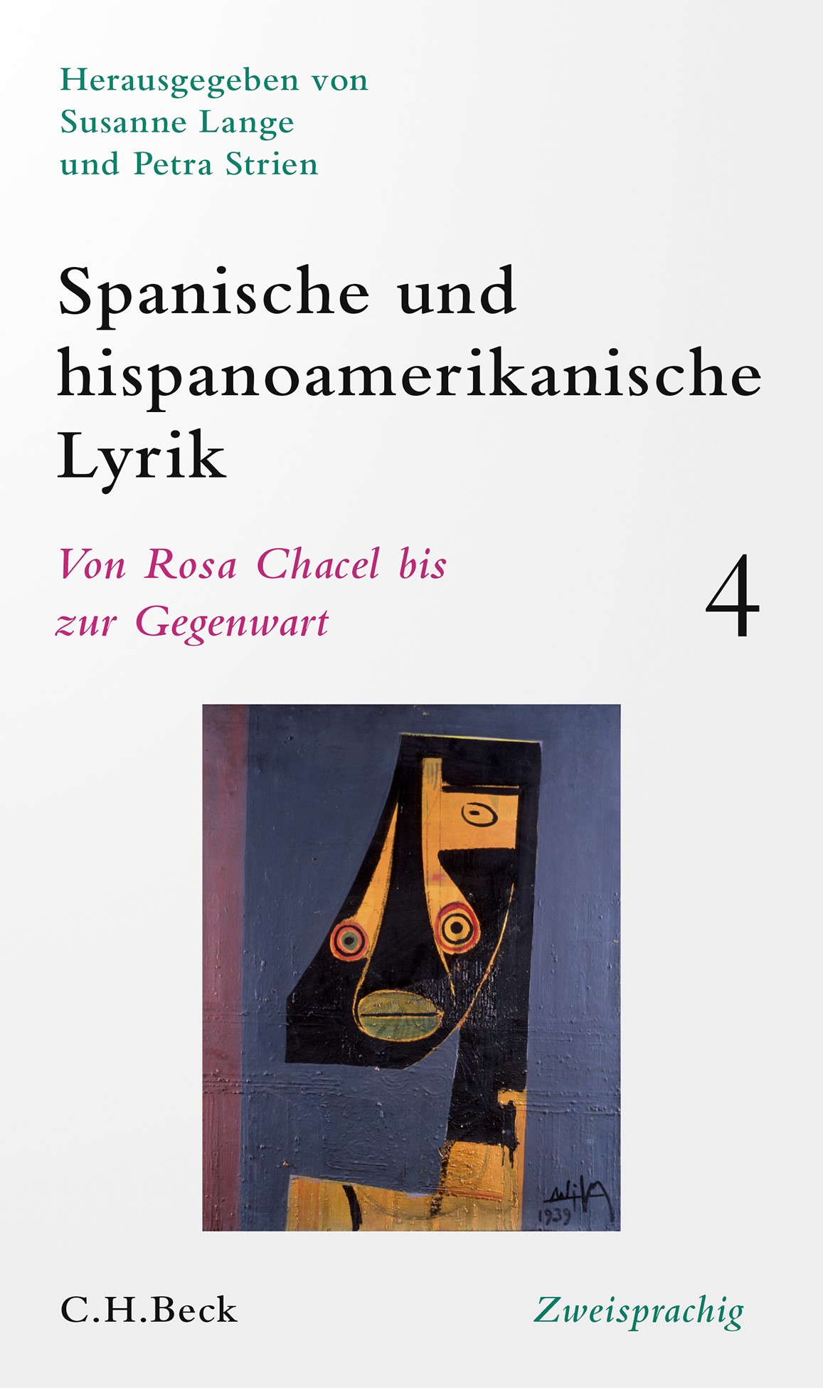 Cover:, Spanische und hispanoamerikanische Lyrik  Band 4: Von Rosa Chacel bis zur Gegenwart