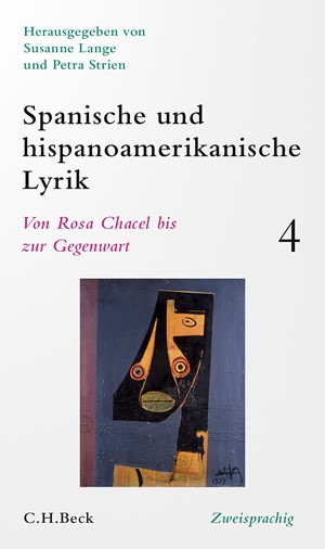 Cover: , Spanische und hispanoamerikanische Lyrik Bd. 4: Von Rosa Chacel bis zur Gegenwart