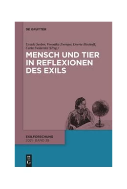 Abbildung von Seeber / Zwerger | Mensch und Tier in Reflexionen des Exils | 1. Auflage | 2021 | 39 | beck-shop.de