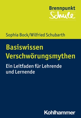 Abbildung von Bock / Schubarth | Basiswissen Verschwörungsmythen | 1. Auflage | 2021 | beck-shop.de