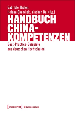 Abbildung von Thelen / Obendiek | Handbuch China-Kompetenzen | 1. Auflage | 2022 | beck-shop.de