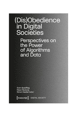 Abbildung von Quadflieg / Neuburg | (Dis)Obedience in Digital Societies | 1. Auflage | 2021 | beck-shop.de