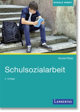 Abbildung von Pötter | Schulsozialarbeit | 3. Auflage | 2023 | beck-shop.de