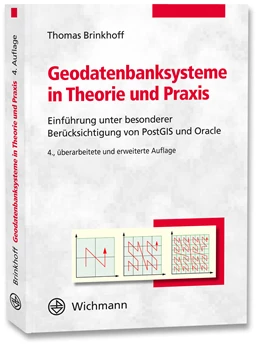 Abbildung von Brinkhoff | Geodatenbanksysteme in Theorie und Praxis | 4. Auflage | 2021 | beck-shop.de