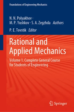 Abbildung von Polyakhov / Yushkov | Rational and Applied Mechanics | 1. Auflage | 2021 | beck-shop.de