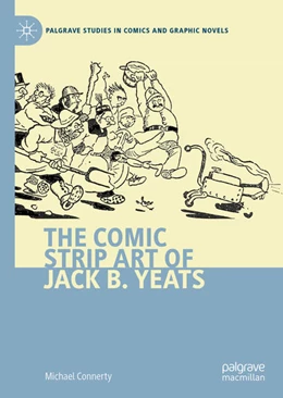 Abbildung von Connerty | The Comic Strip Art of Jack B. Yeats | 1. Auflage | 2021 | beck-shop.de