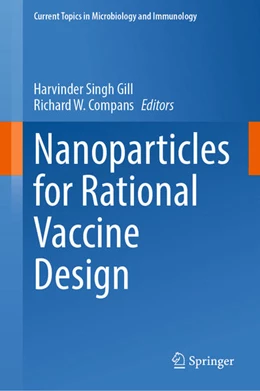 Abbildung von Gill / Compans | Nanoparticles for Rational Vaccine Design | 1. Auflage | 2021 | beck-shop.de
