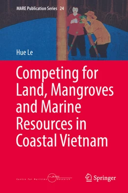 Abbildung von Le | Competing for Land, Mangroves and Marine Resources in Coastal Vietnam | 1. Auflage | 2021 | beck-shop.de