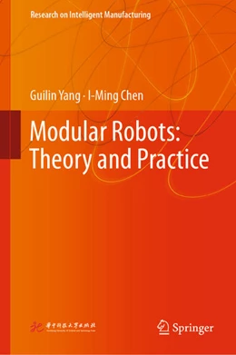 Abbildung von Yang / Chen | Modular Robots: Theory and Practice | 1. Auflage | 2021 | beck-shop.de