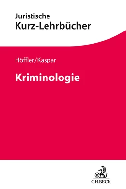 Abbildung von Höffler / Kaspar | Kriminologie | 1. Auflage | 2025 | beck-shop.de