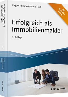 Abbildung von Ziegler / Stark | Erfolgreich als Immobilienmakler | 3. Auflage | 2021 | beck-shop.de